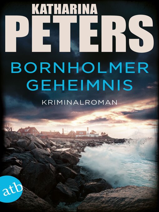 Title details for Bornholmer Geheimnis by Katharina Peters - Wait list